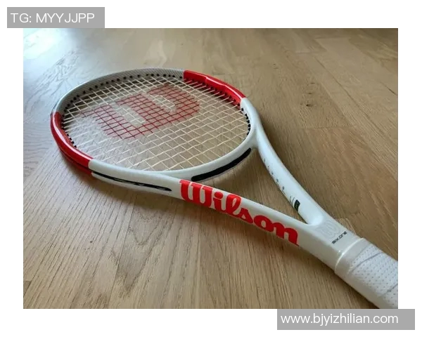 网球装备全方位指南选择适合你的网球拍球鞋与配件助你成为场上高手